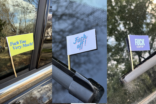 Why You Should Never Leave the House Without a Fuck Off Flag in Your Glove Box