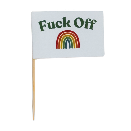Fuck Off Over the Rainbow Toothpick Flags