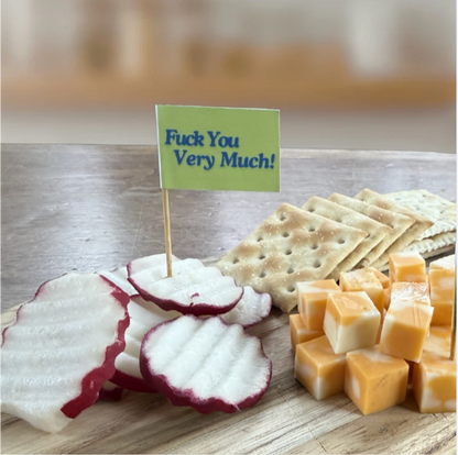 Fuck You Very Much Toothpick Flags