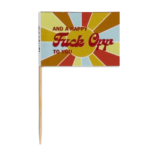 Groovy Fuck Off Toothpick Flags