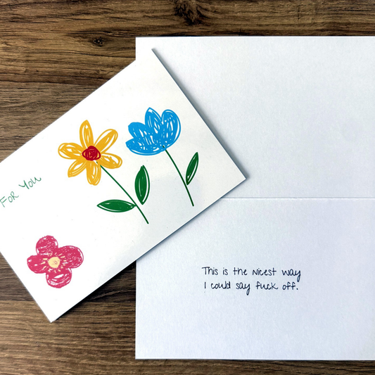 For You. Fuck Off. Greeting Card.
