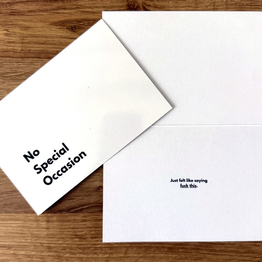 No Special Occasion Greeting Card