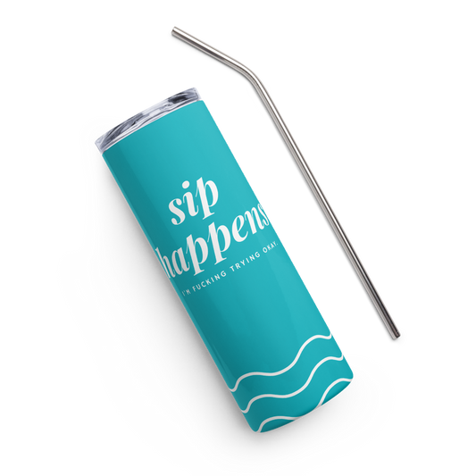 Sip Happens 20 Ounce Stainless Steel Tumbler